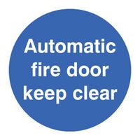 21618U - Automatic Fire Door Keep Clear - Self Adhesive Sign - 100mm Diameter
