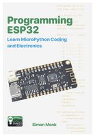9781739487454 - Programming ESP32 by Simon Monk