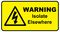 LDWIESA - Warning Isolate Elsewhere Labels, Pack of 18