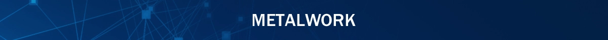 Metalwork